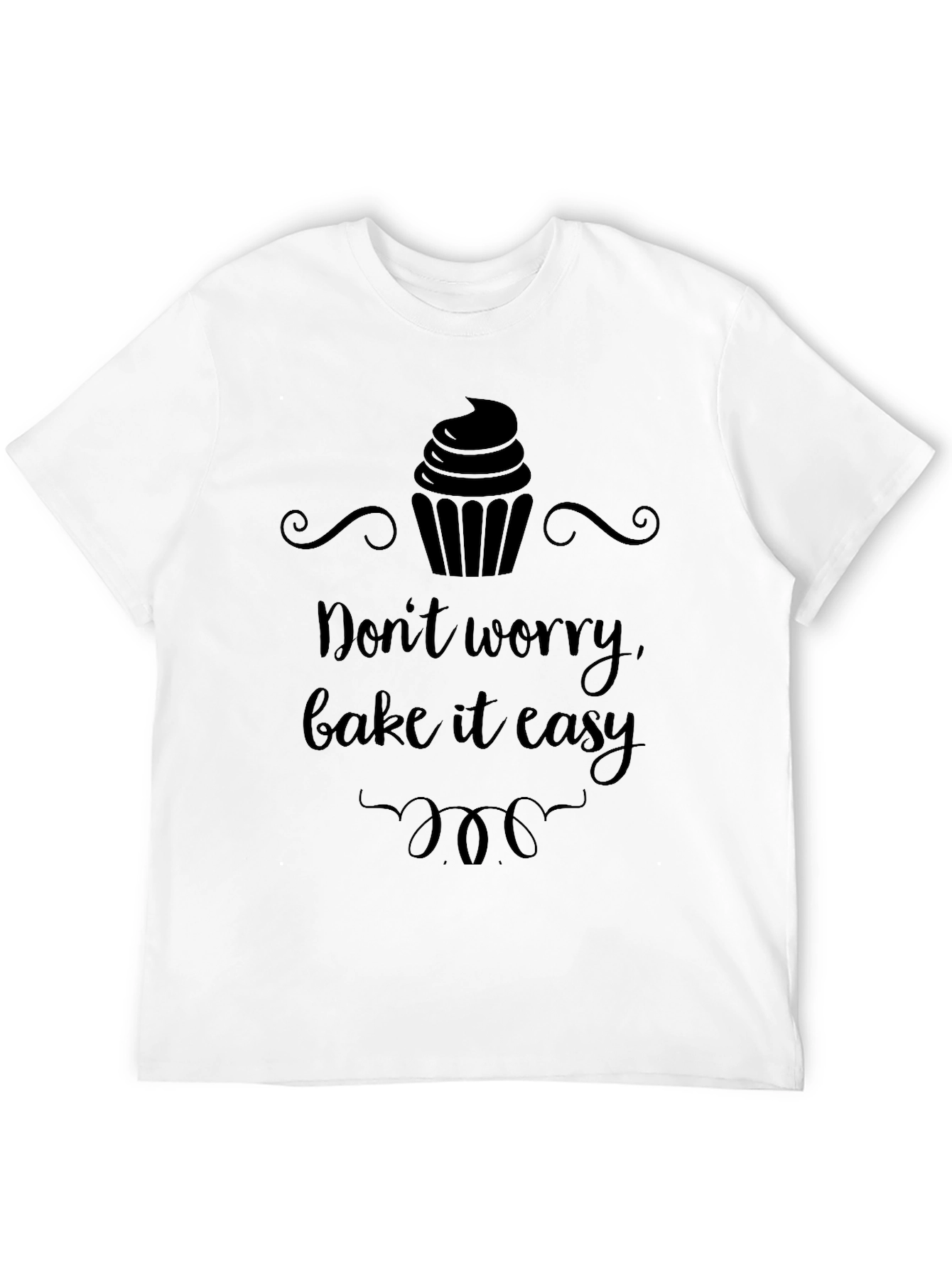 Black Don't Worry Bake It Easy T-Shirt view 12