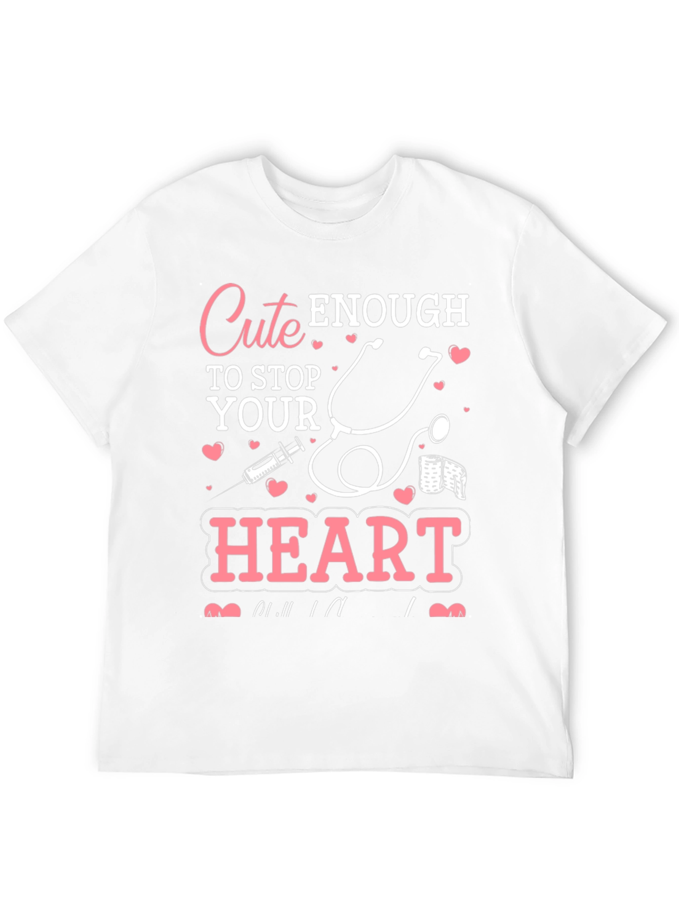 Black Cute Enough to Stop Your Heart Graphic T-Shirt view 12