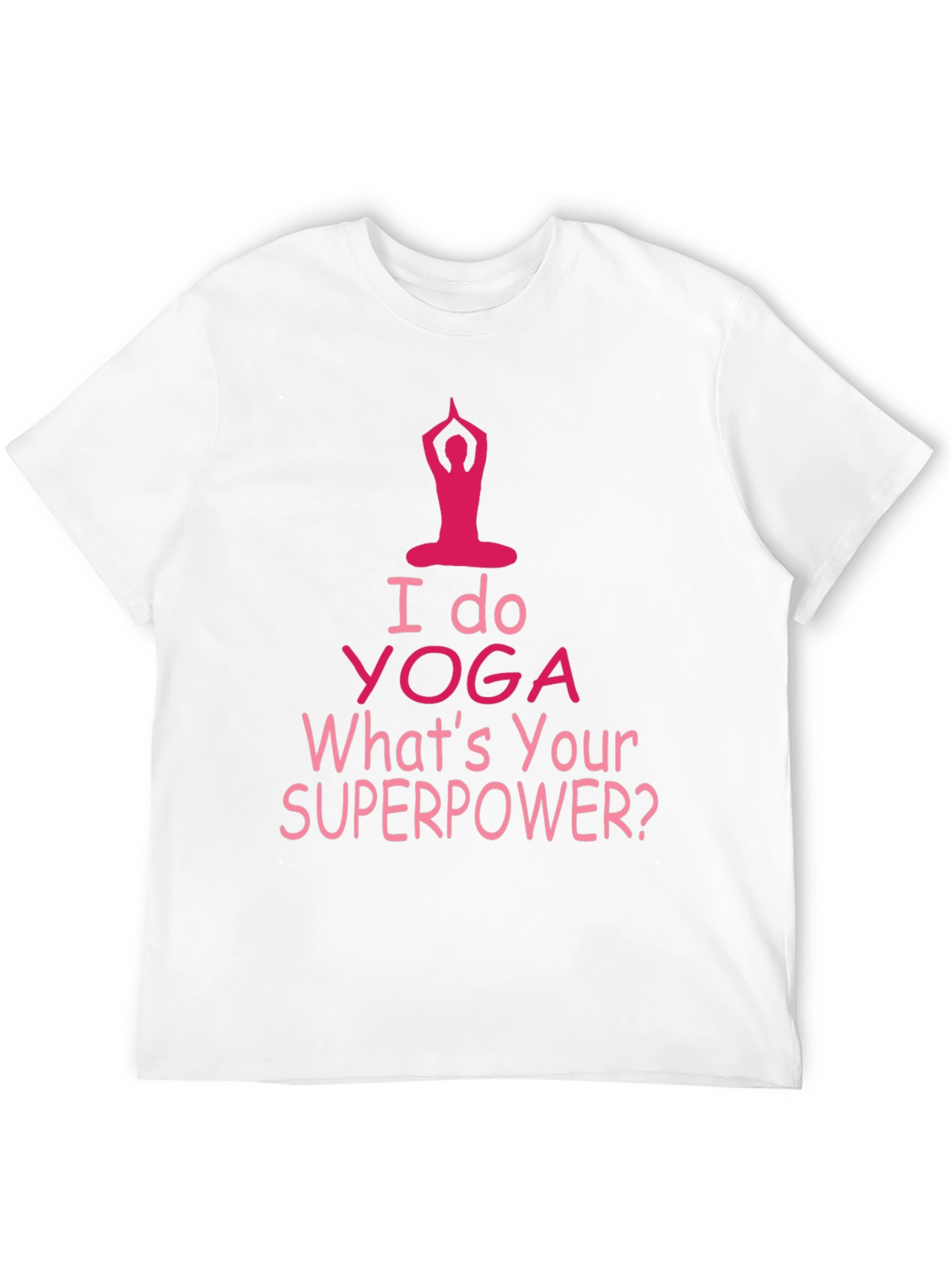 Black I Do Yoga What's Your Superpower T-Shirt view 12