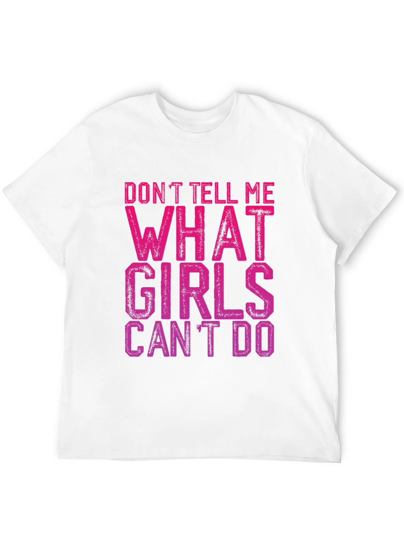 Black Don't Tell Me What Girls Can't Do T-Shirt view 12