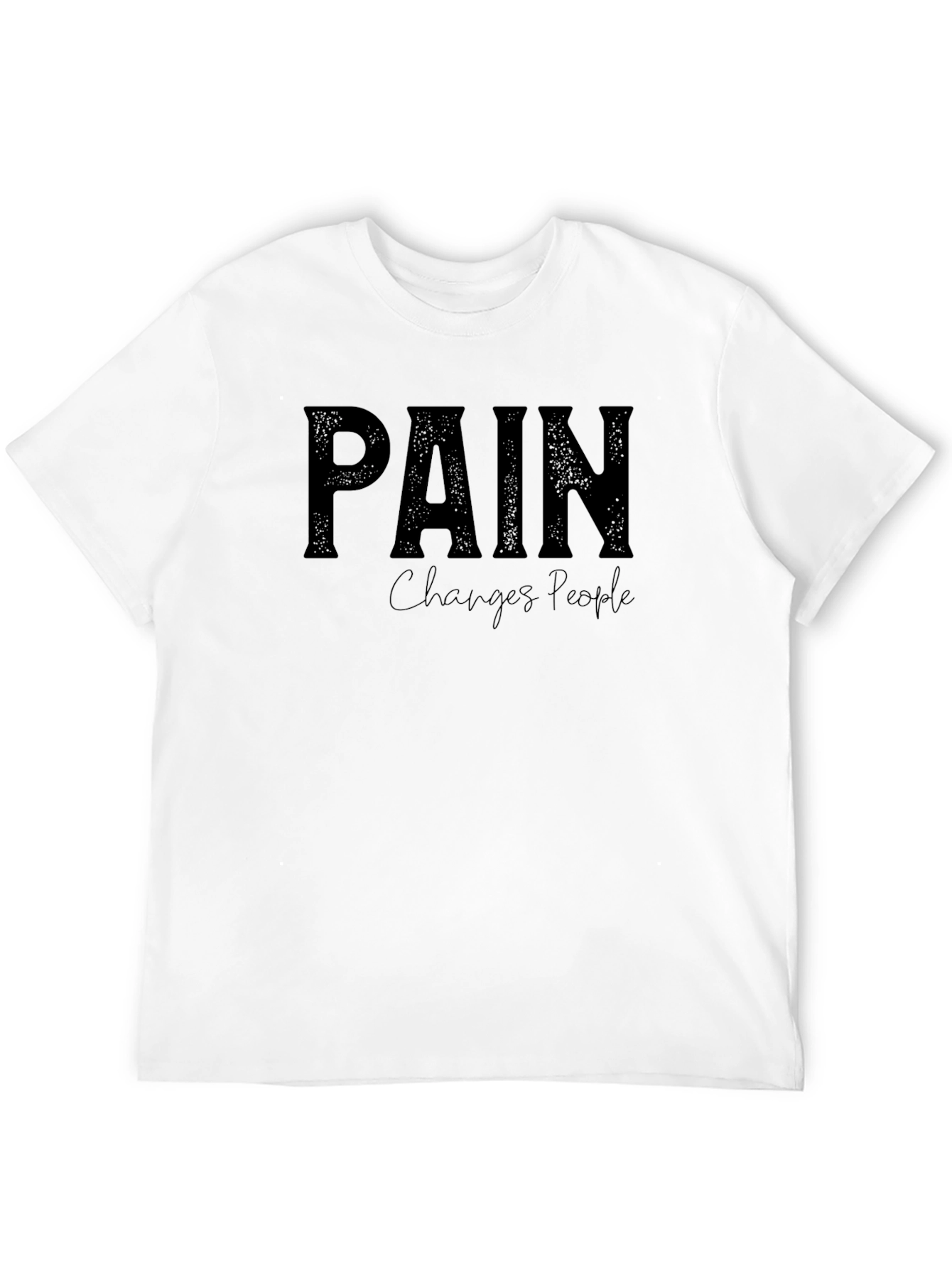 Black Pain Changes People Graphic T-Shirt view 12