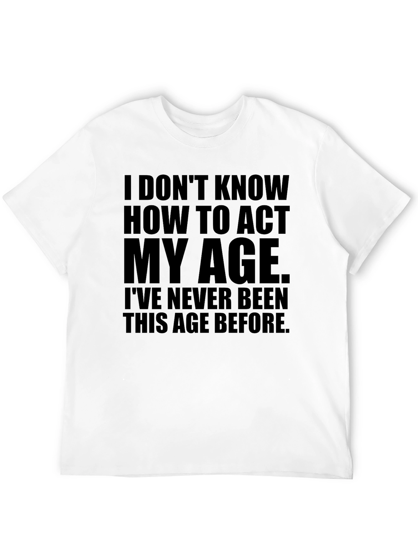Black Funny "Act My Age" Graphic T-Shirt view 12