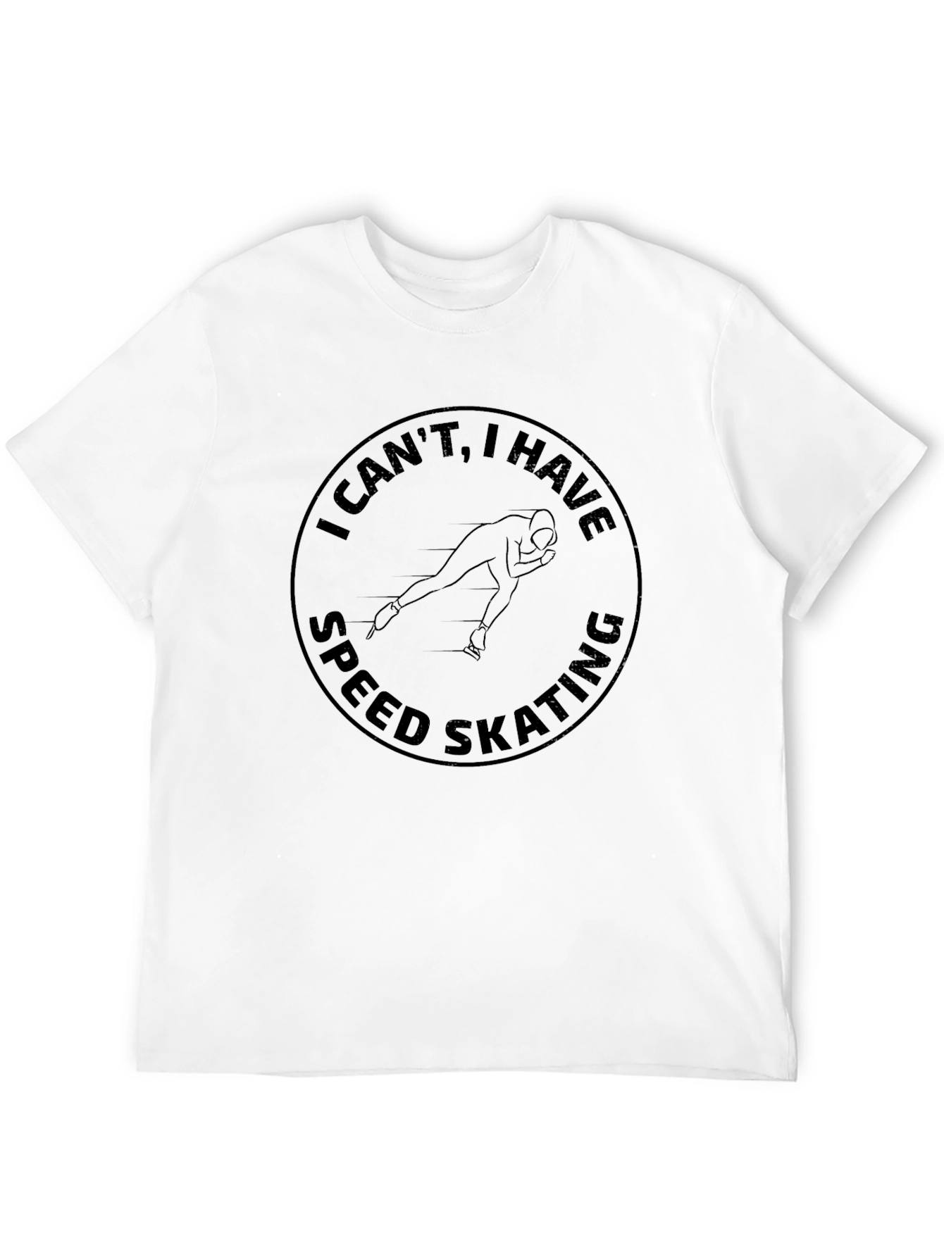 Black Speed Skating T-Shirt - I Can't I Have Speed Skating view 12