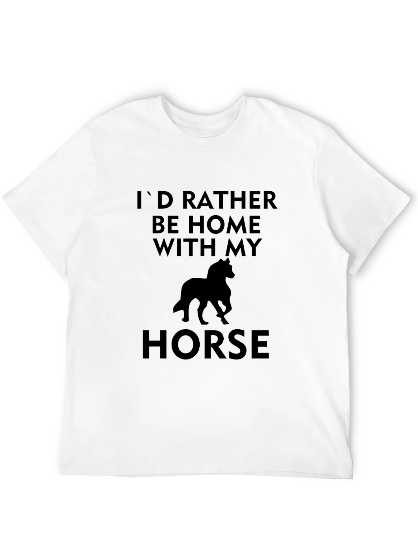 Black I'd Rather Be Home with My Horse T-Shirt view 12