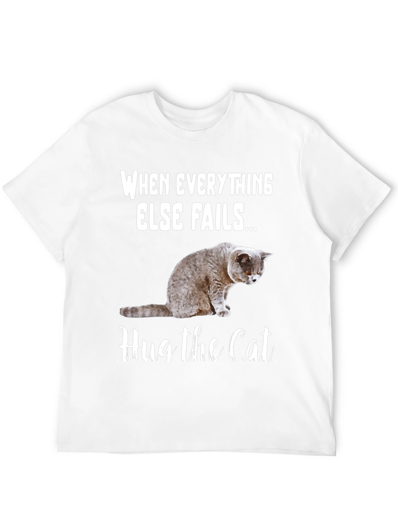 Black Hug the Cat T-Shirt: When Everything Else Fails... view 12