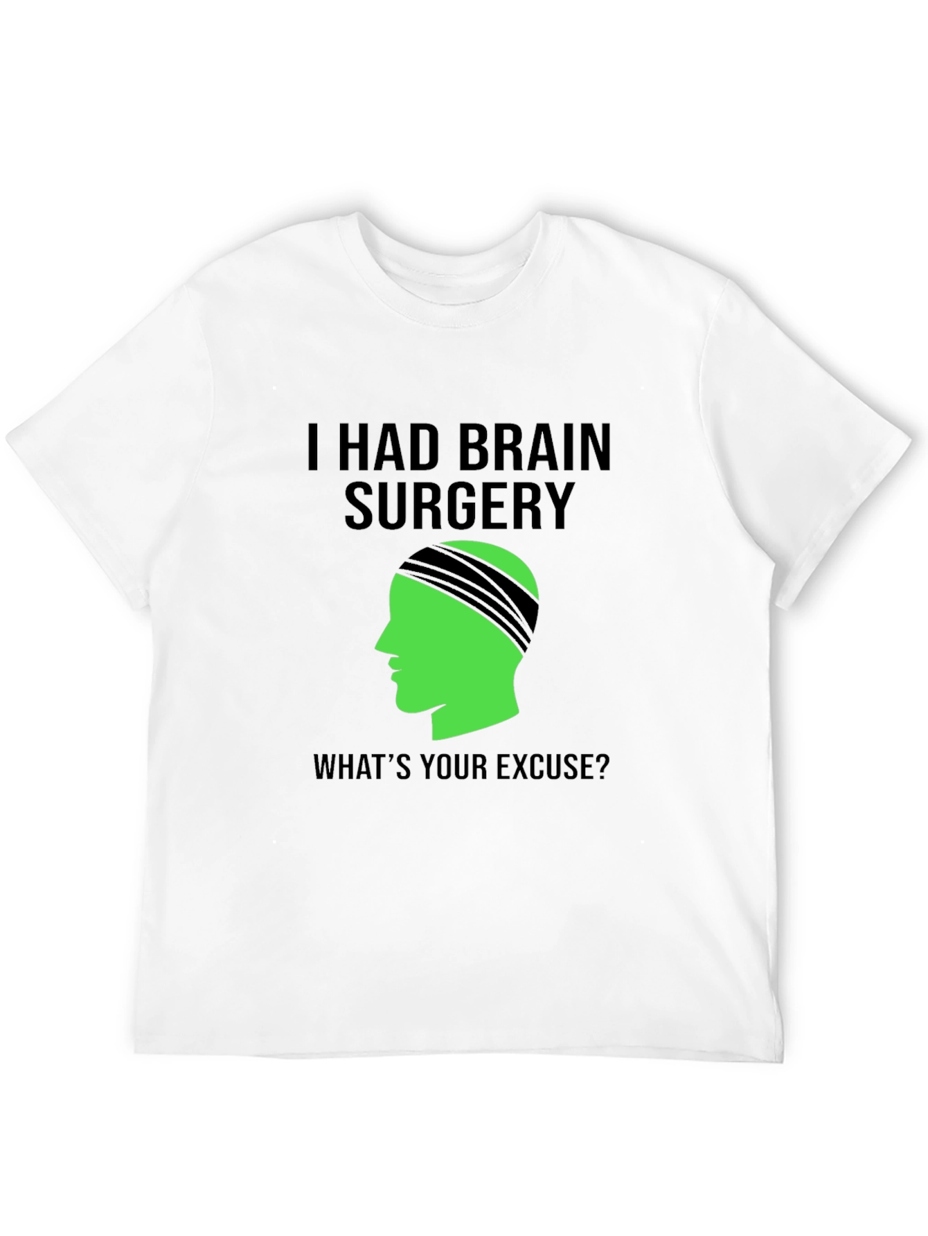 Black Brain Surgery Tee - What's Your Excuse? Novelty Graphic view 12