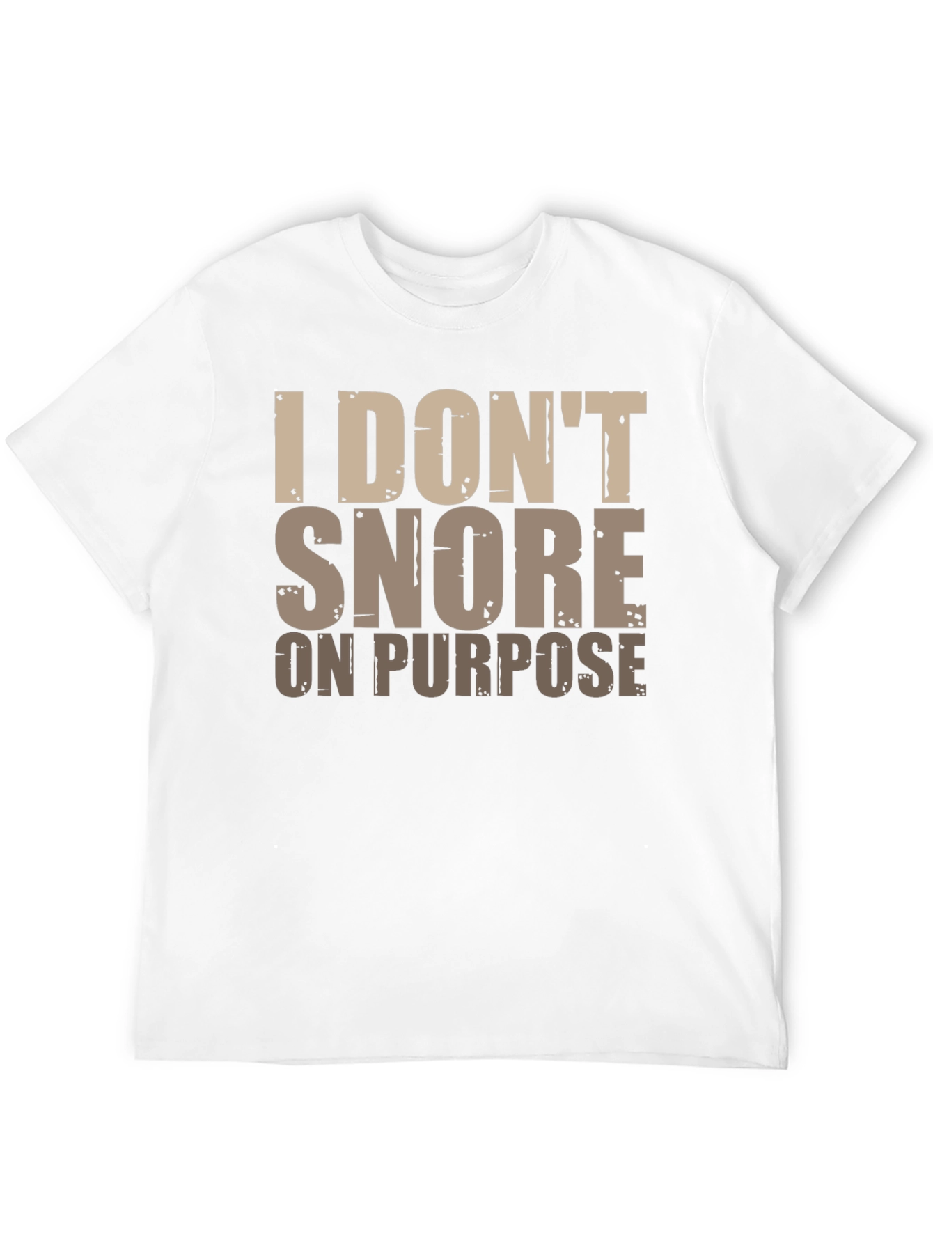 Black Funny Snoring T-Shirt: I Don't Snore On Purpose view 12