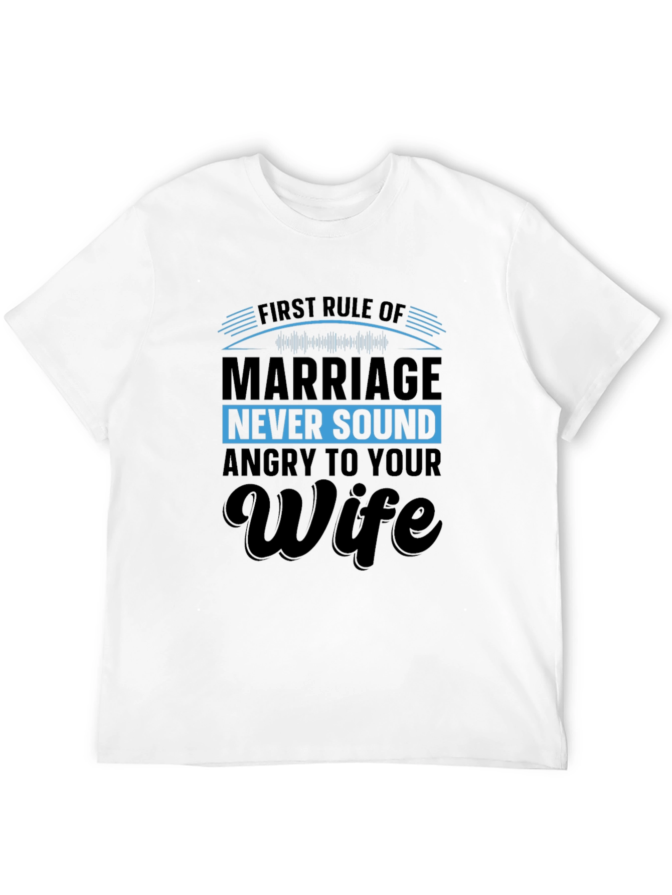 Black First Rule of Marriage Funny Graphic T-Shirt view 12