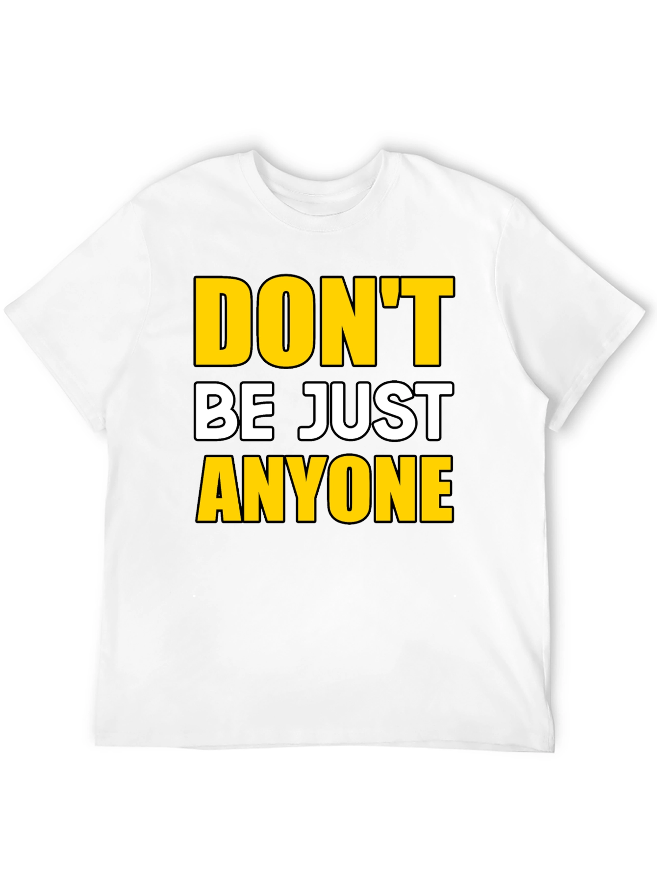 Black Don't Be Just Anyone Graphic Tee - Black view 12