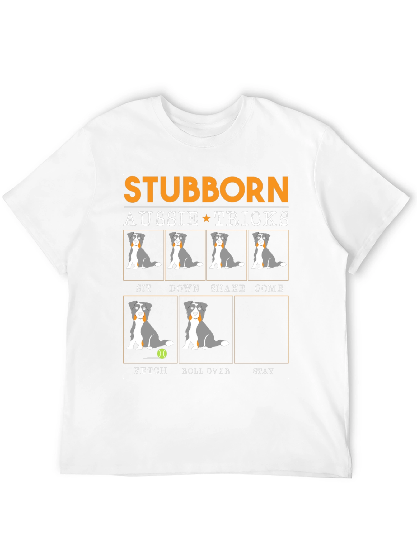Stubborn Aussie Tricks T-Shirt - 12