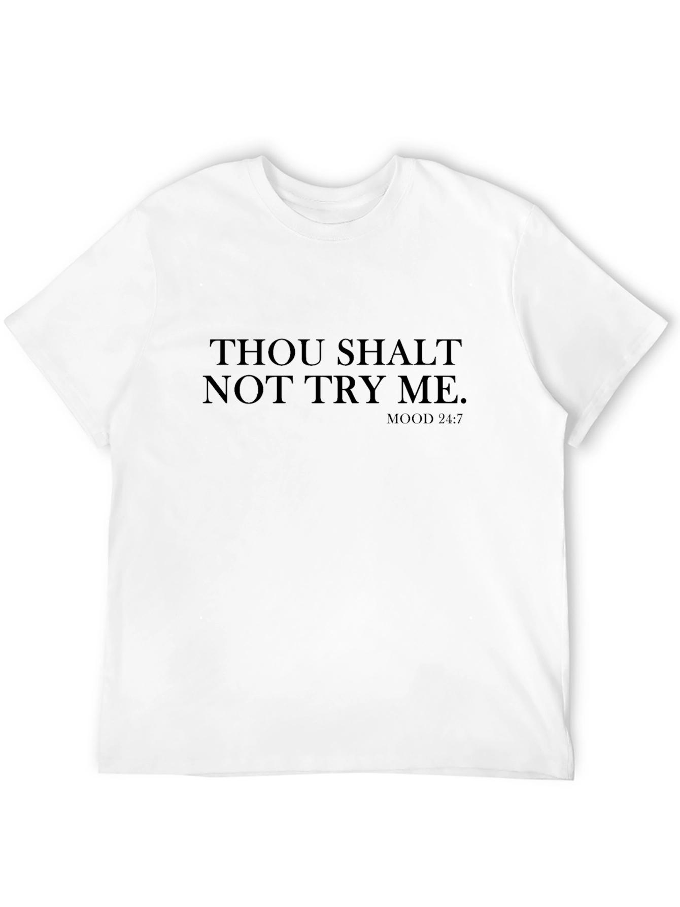 Black Thou Shalt Not Try Me Graphic Tee view 12