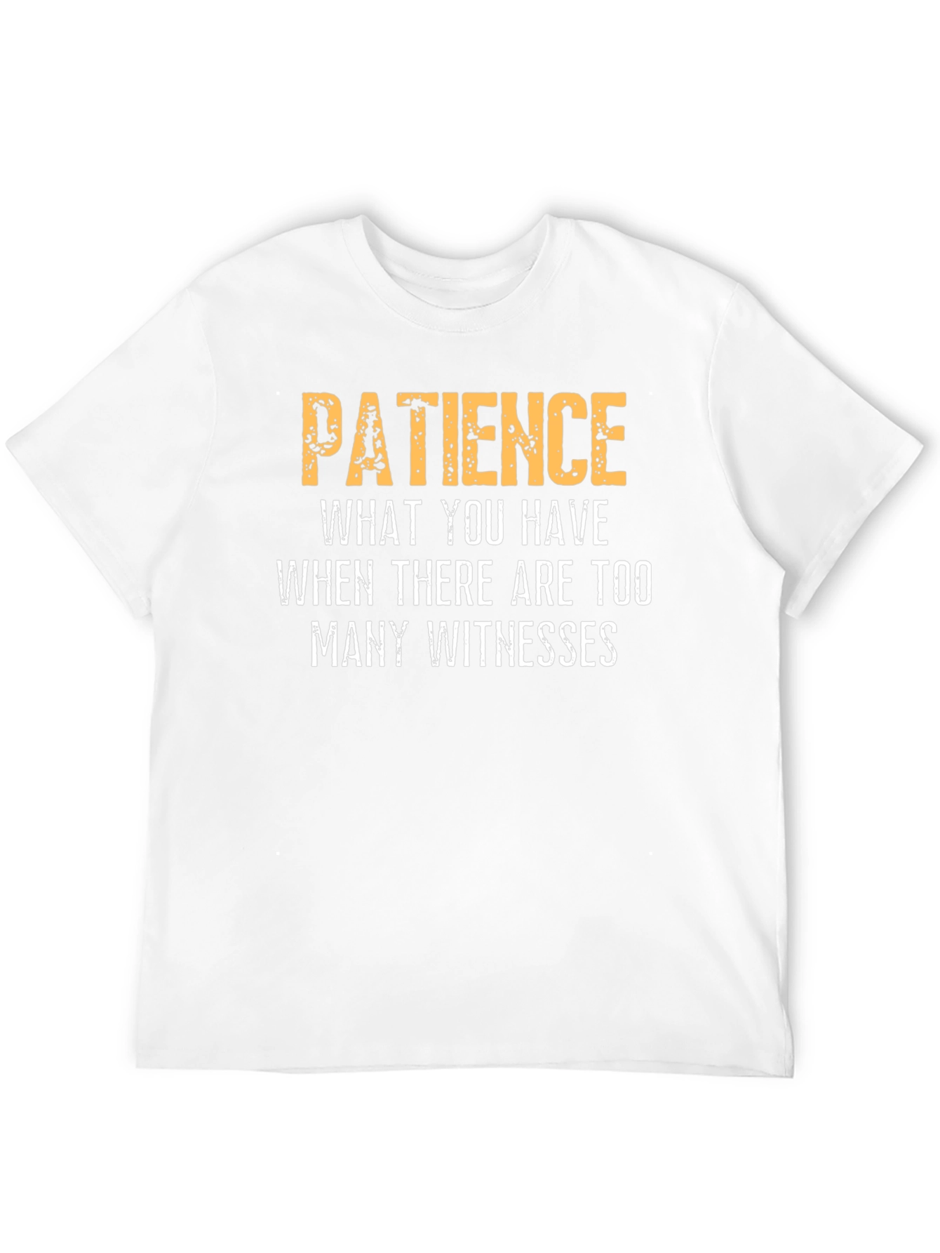 Black Patience Funny Sarcastic Humor Graphic T-Shirt view 12