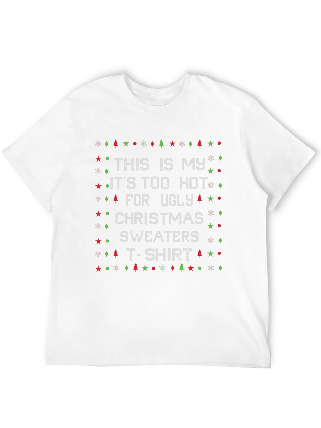 Black Funny Christmas T-Shirt - It's Too Hot for Ugly Sweaters view 12