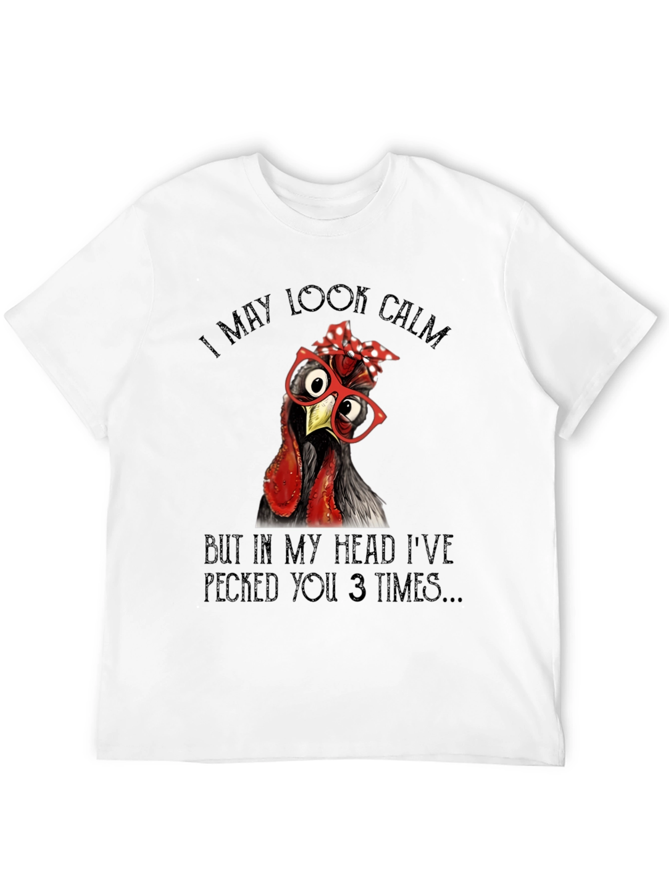 Black Funny Chicken T-Shirt - I May Look Calm view 12