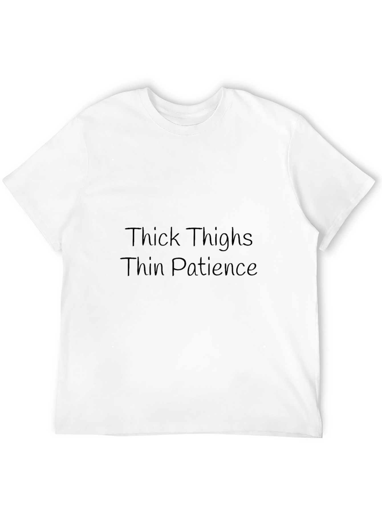 Black Thick Thighs Thin Patience Black Tee view 12