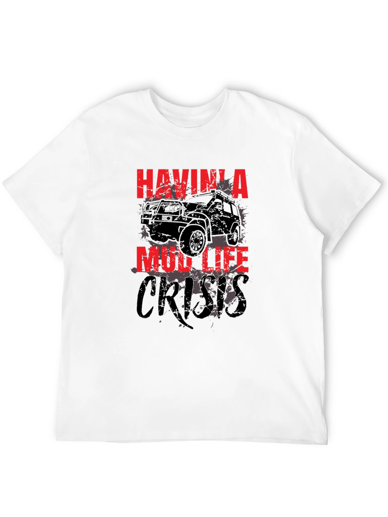 Mud Life Crisis Black T-Shirt for Off-Road Enthusiasts - 12