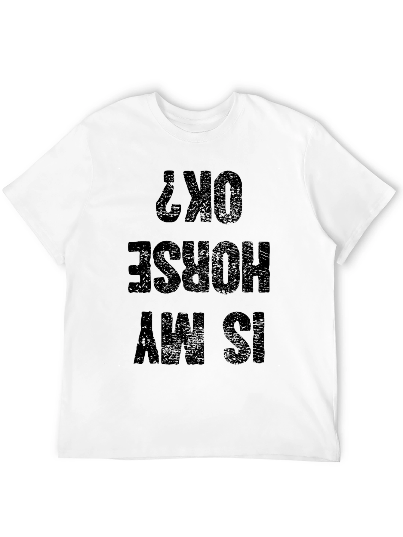 Black Is My Horse OK? Funny Graphic Tee view 12