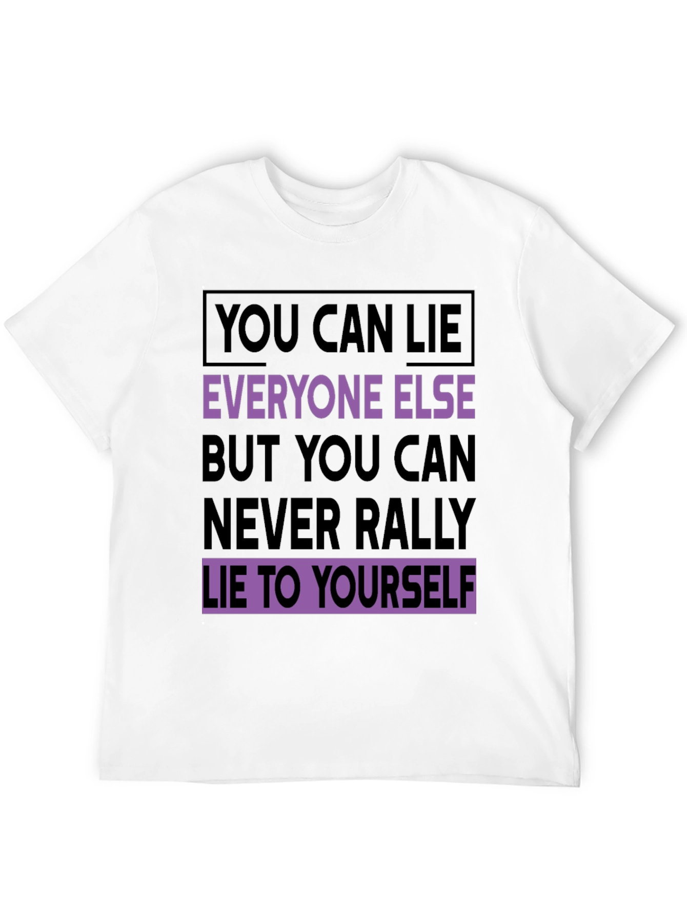 Black Motivational T-Shirt: Never Lie To Yourself - Black view 12