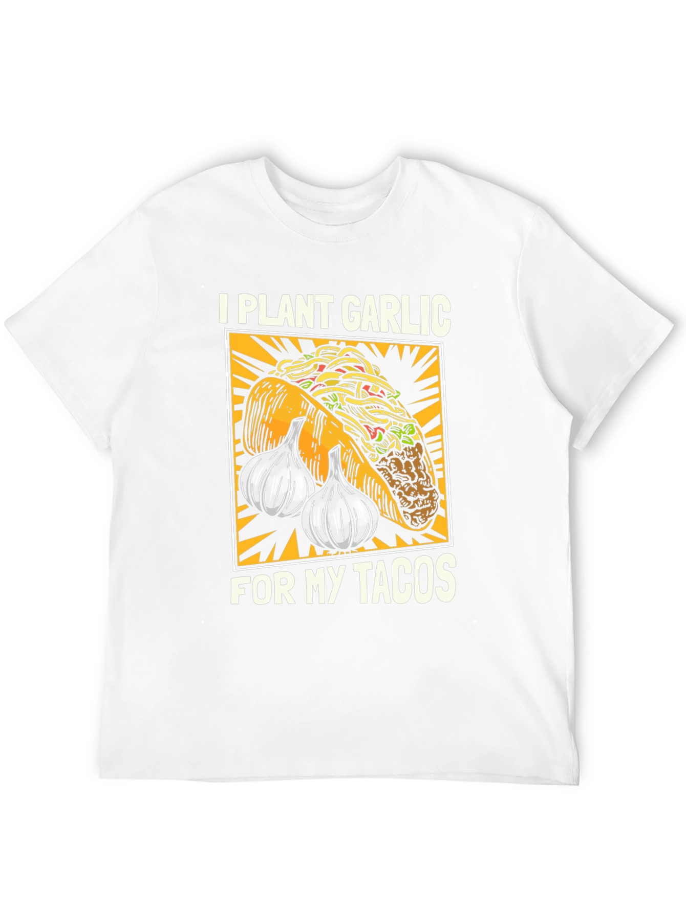 Black I Plant Garlic for My Tacos T-Shirt view 12