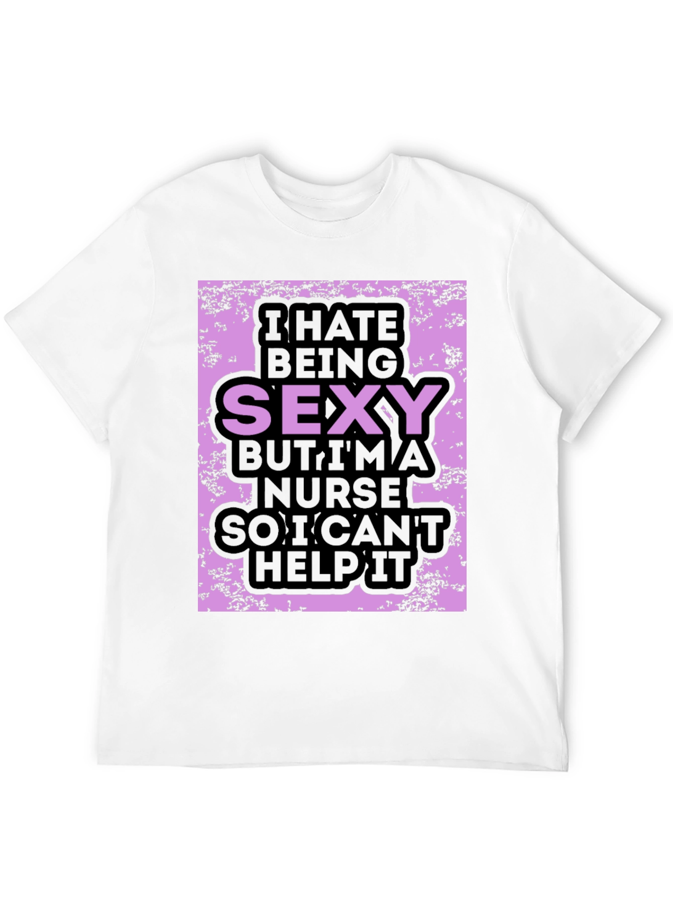 Black Funny Nurse T-Shirt: I Hate Being Sexy view 12