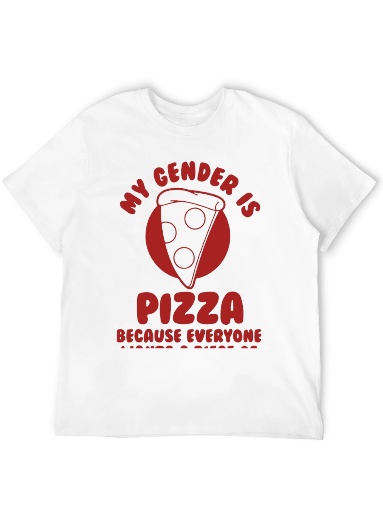 Black My Gender Is Pizza T-Shirt - Funny Novelty Tee view 12