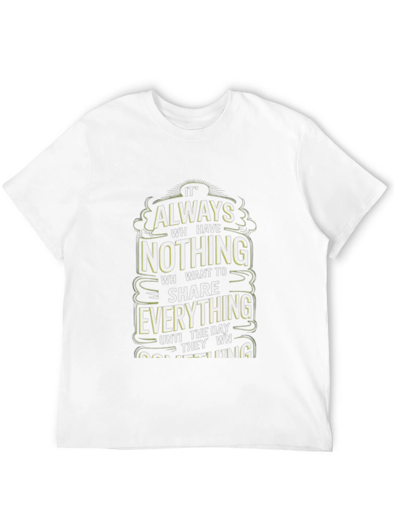 Black Inspirational Graphic Tee: Always Have Nothing view 12