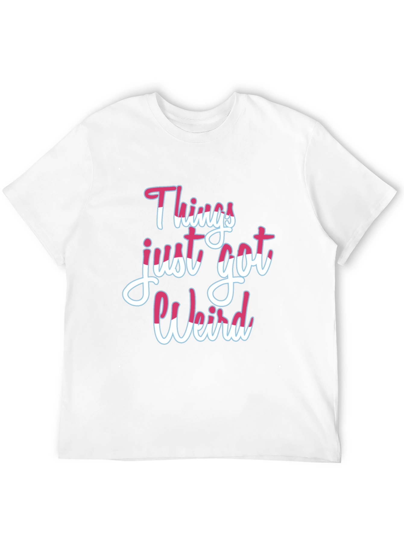 Black Things Just Got Weird T-Shirt view 12