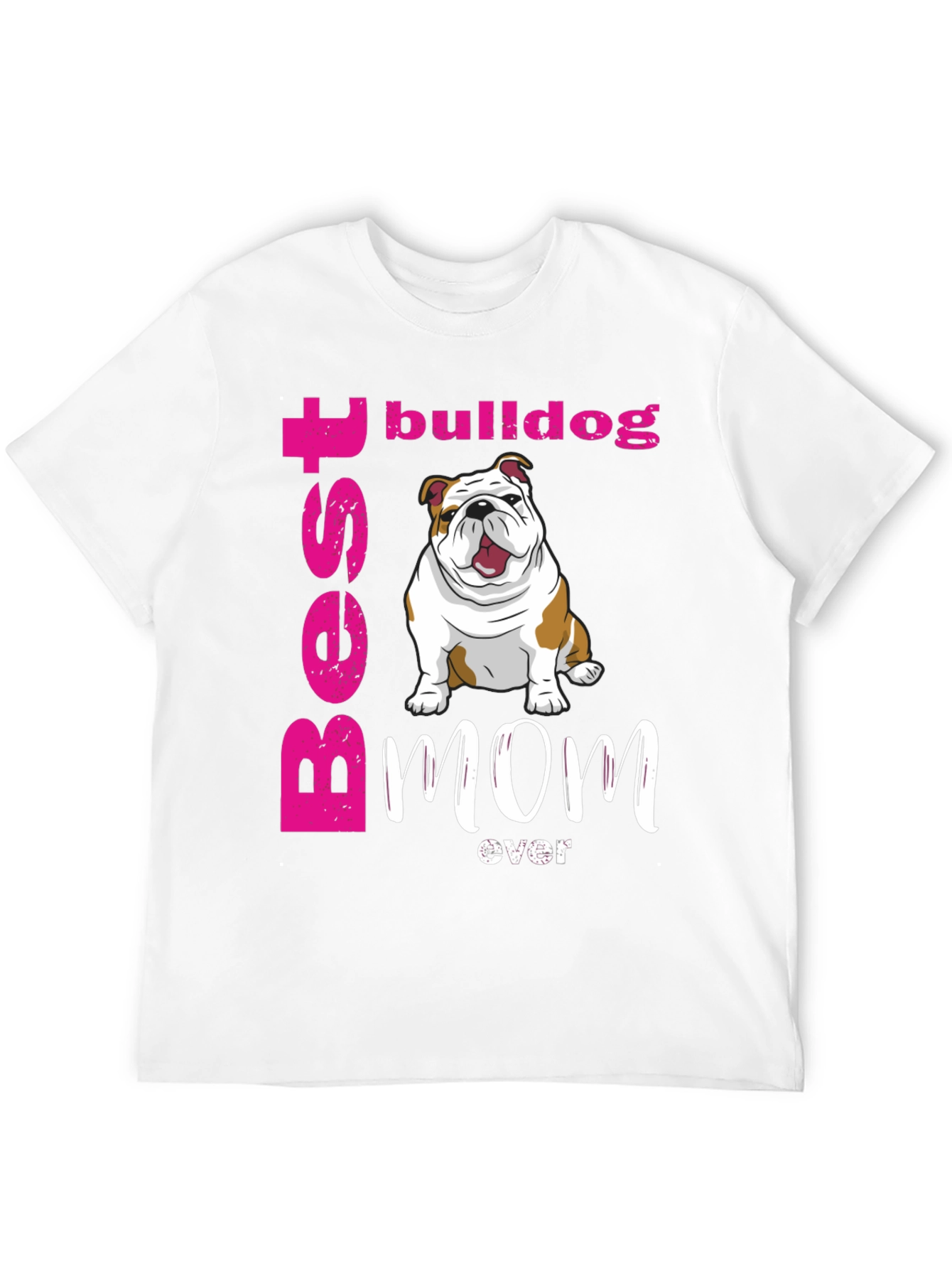 Black Best Bulldog Mom Ever T-Shirt - Cute Dog Graphic Tee view 12