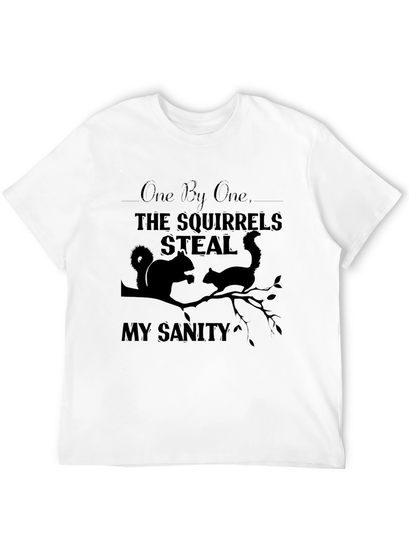 Black Squirrel Steal My Sanity Graphic T-Shirt view 12