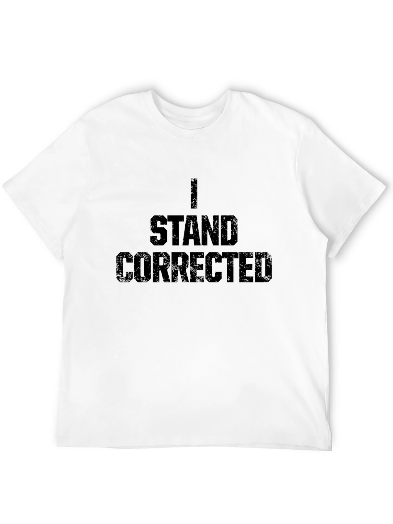Black I Stand Corrected Graphic Tee - Funny Sarcastic T-Shirt view 12