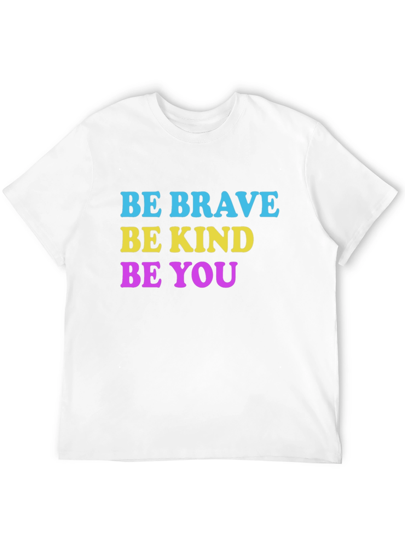 Black Be Brave, Be Kind, Be You T-Shirt view 12