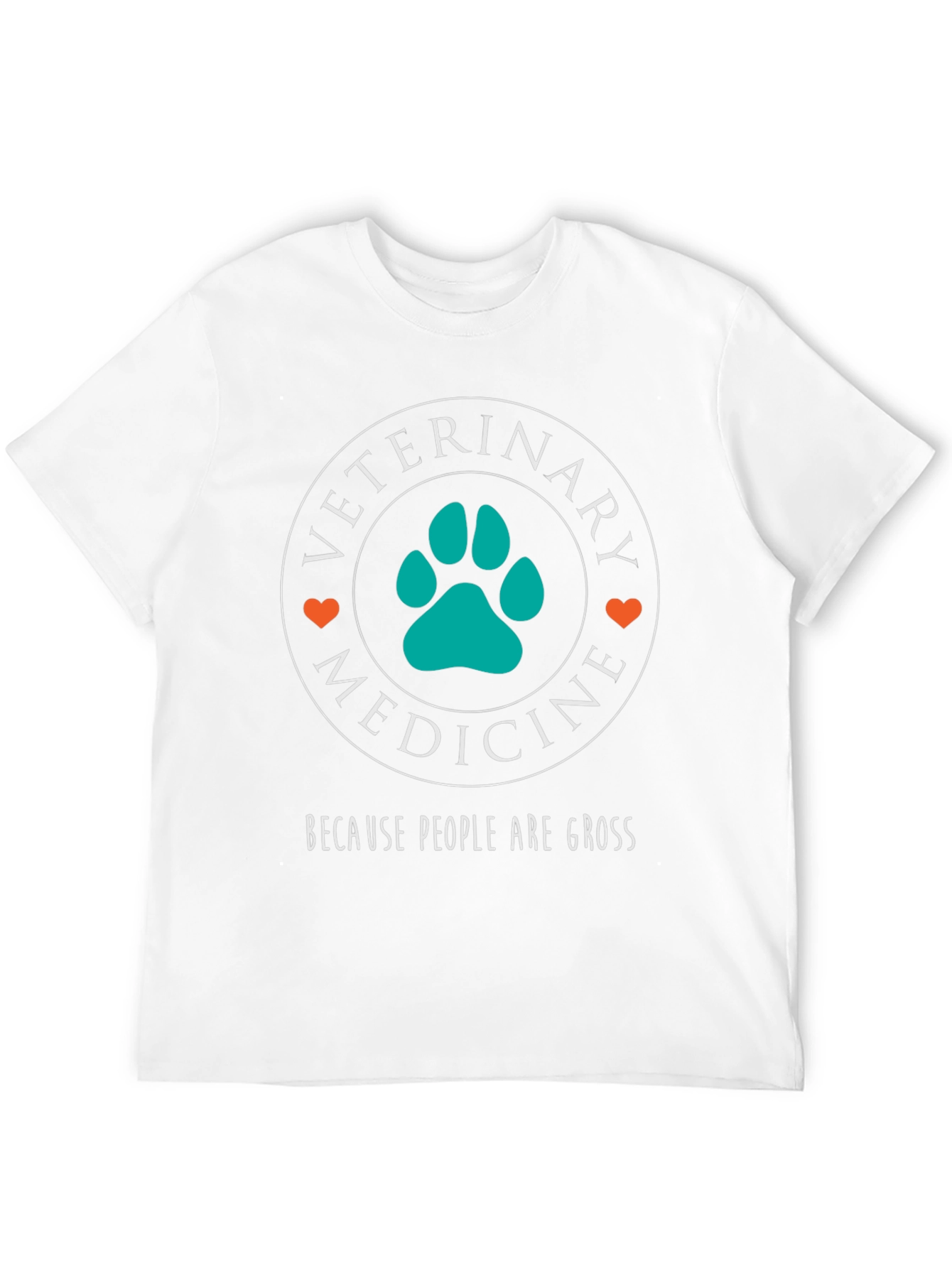 Veterinary Medicine T-Shirt - Because People Are Gross - 12