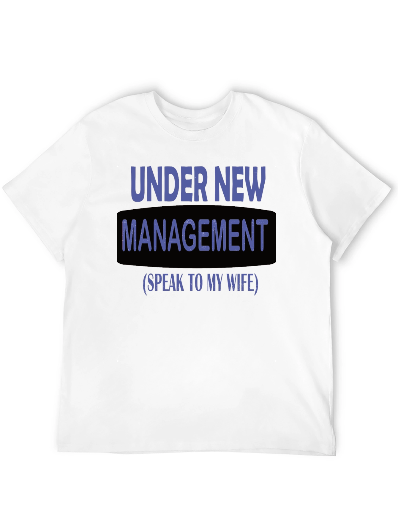 Black Under New Management Funny Graphic T-Shirt view 12