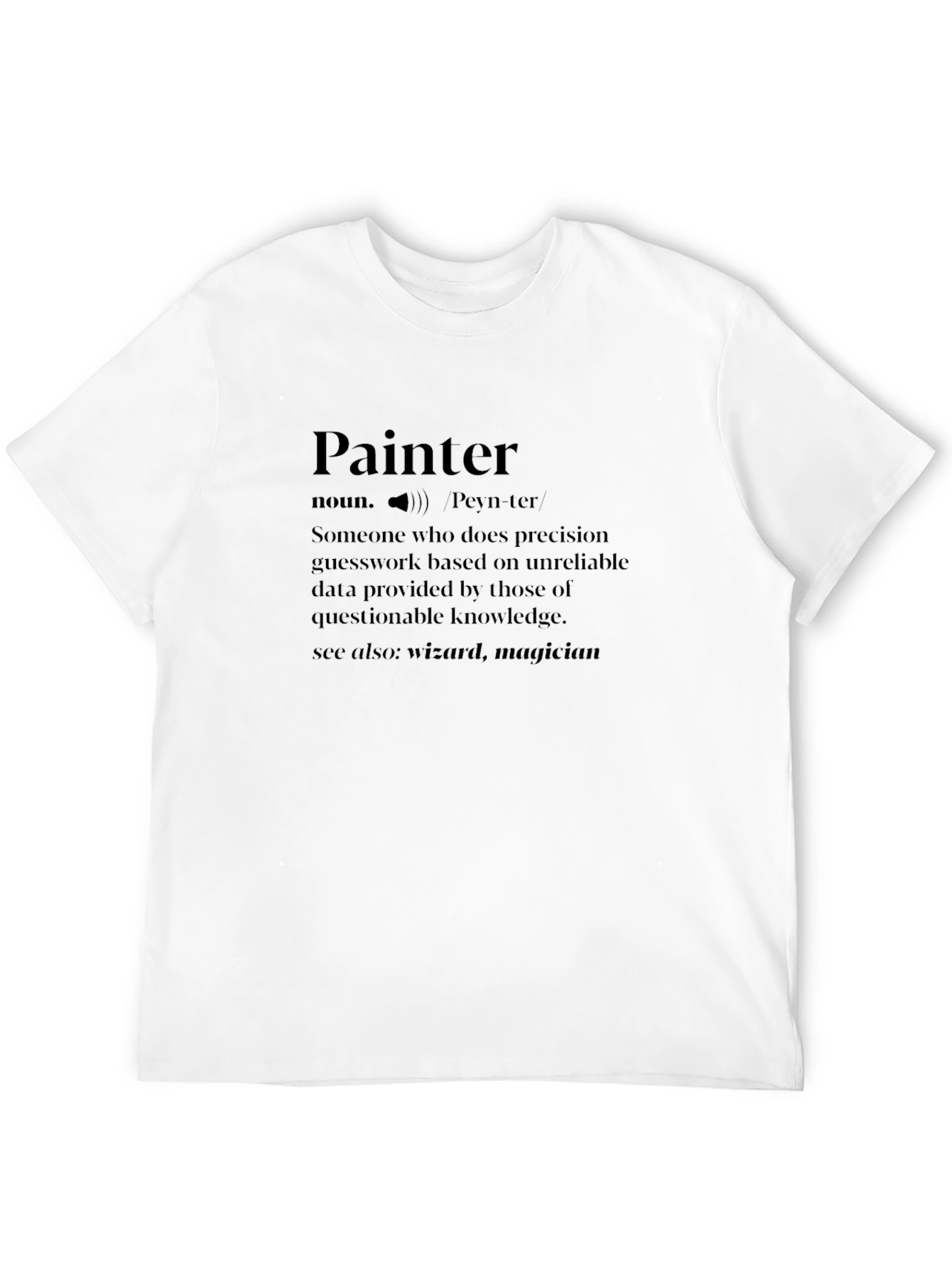 Black Painter Definition Novelty Graphic Tee view 12