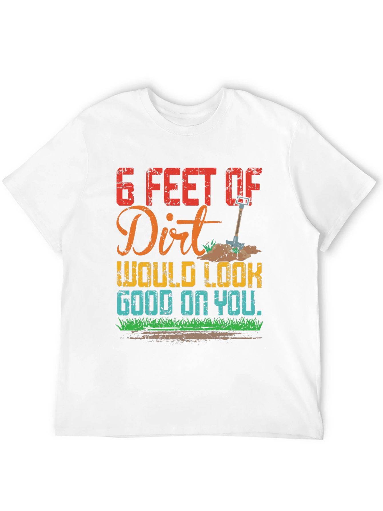 Black Funny 6 Feet of Dirt Graphic T-Shirt view 12