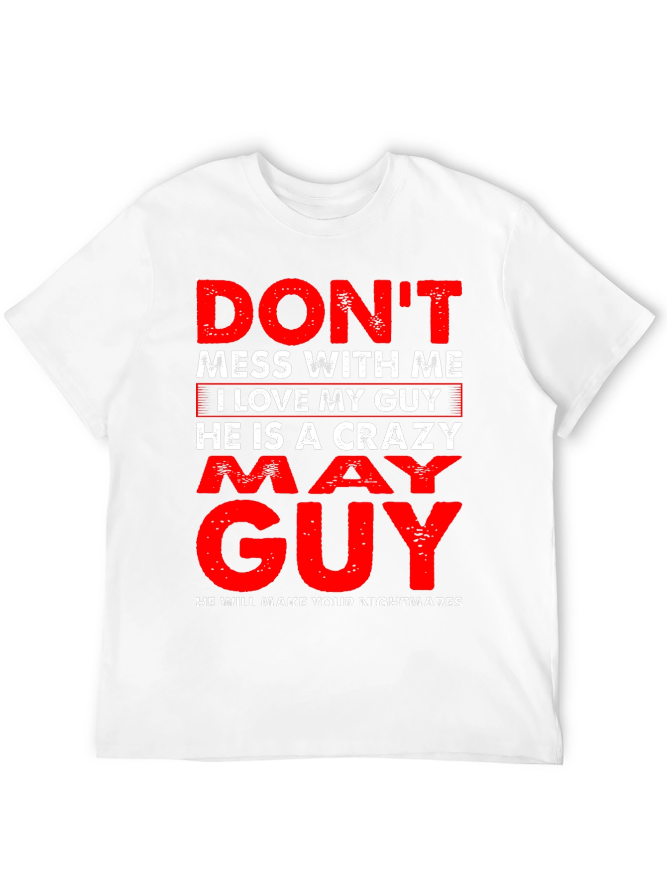 Black Don't Mess With Me May Guy T-Shirt view 12