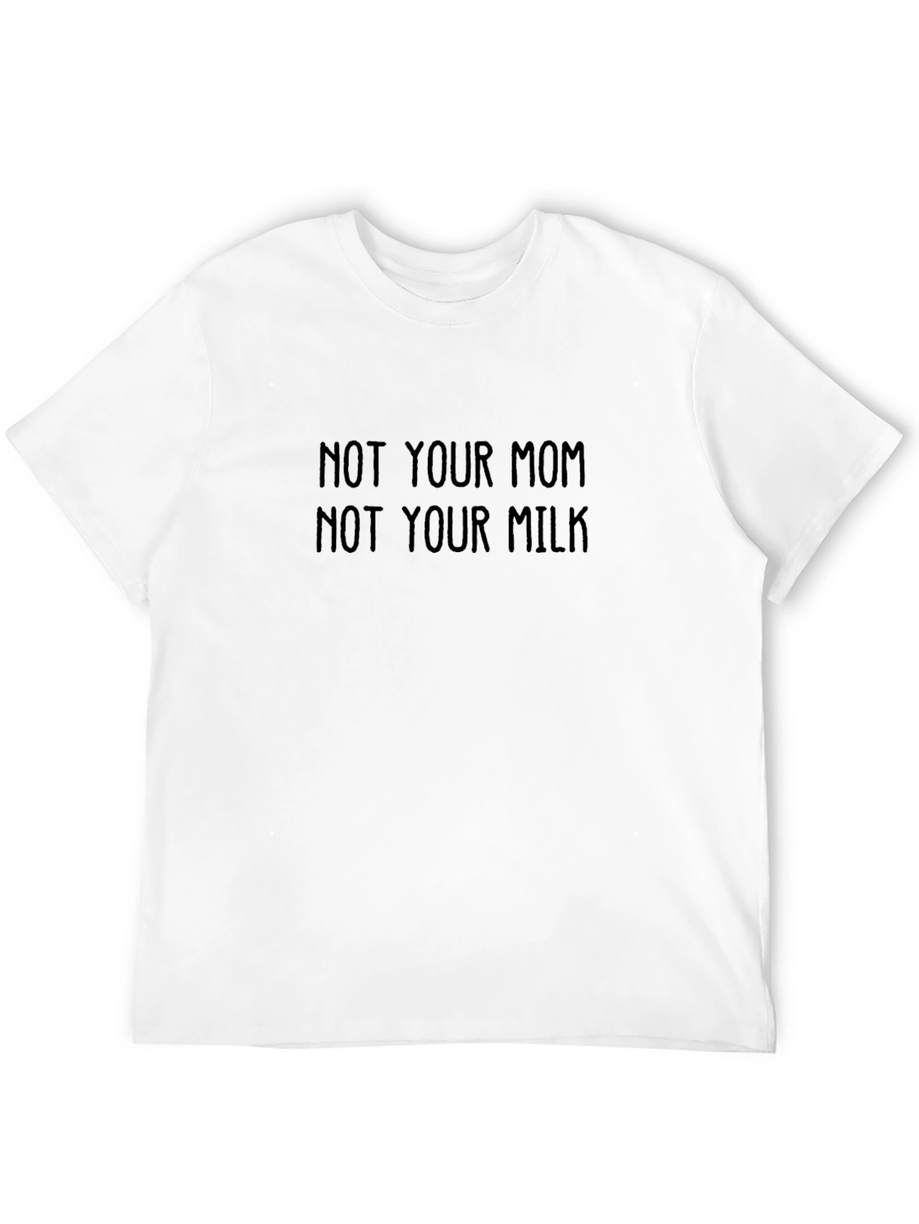 Black Not Your Mom, Not Your Milk Black Graphic Tee view 12