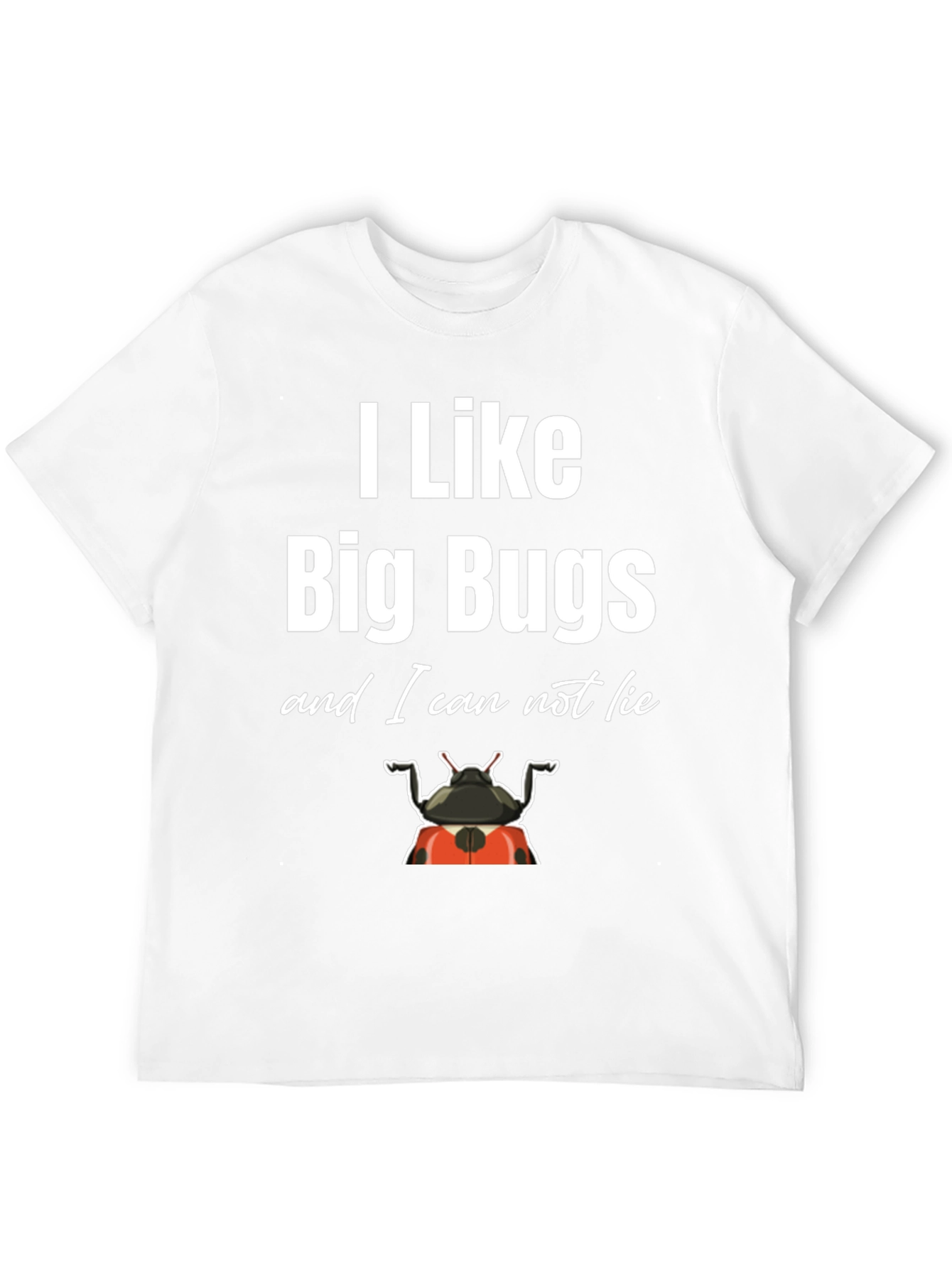 Black I Like Big Bugs Funny Graphic T-Shirt view 12