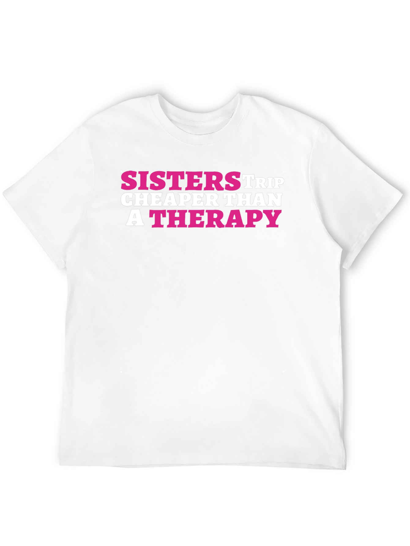 Black Sisters Trip Cheaper Than Therapy Black T-Shirt view 12