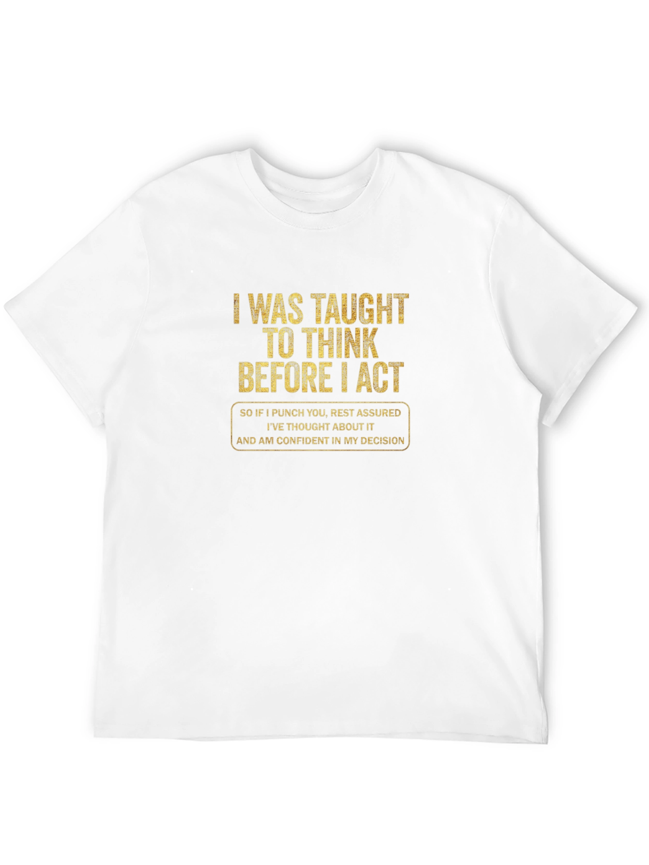 Black Think Before I Act Funny T-Shirt view 12