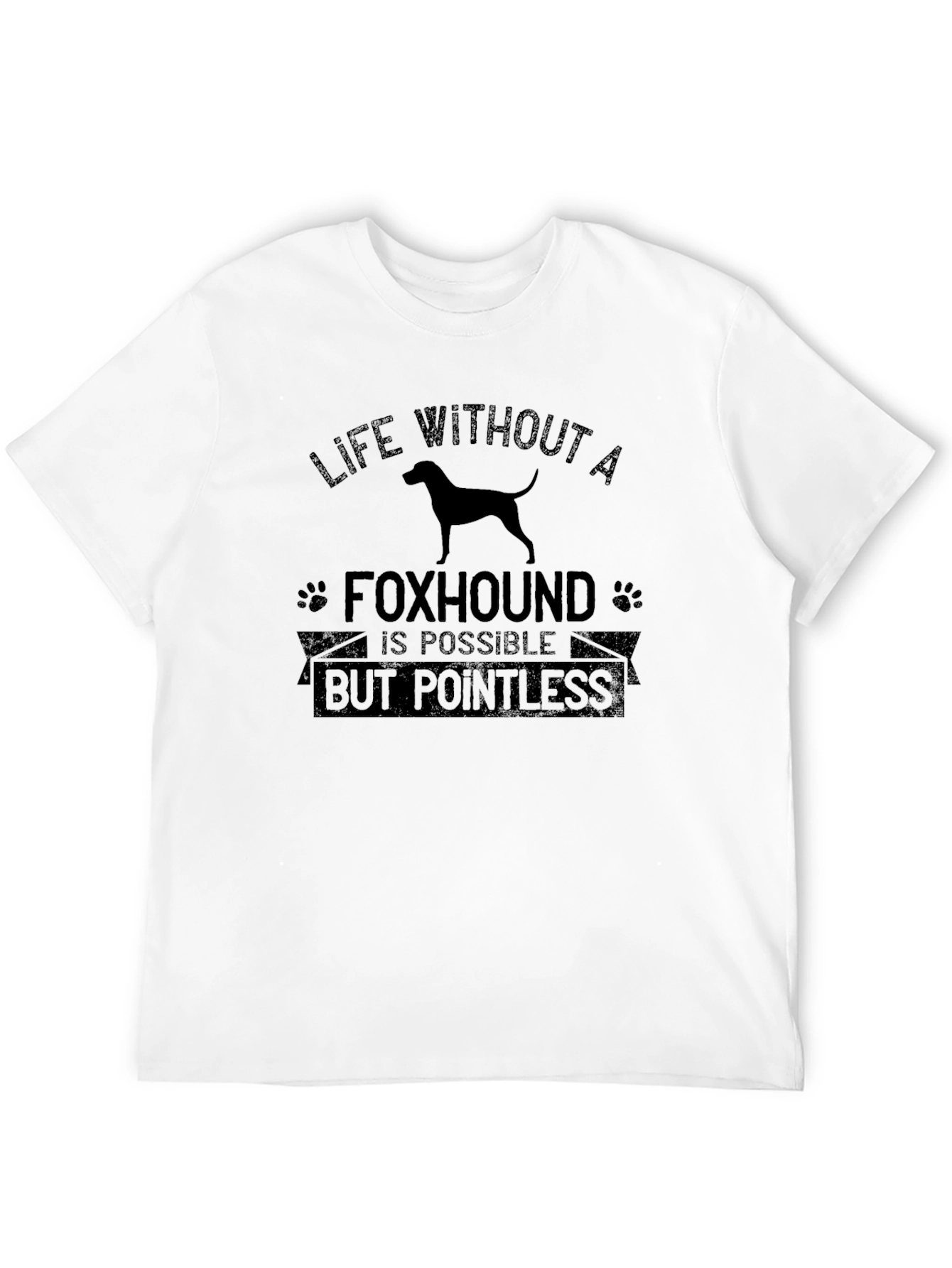 Black Life Without A Foxhound T-Shirt - Pointless Tee view 12