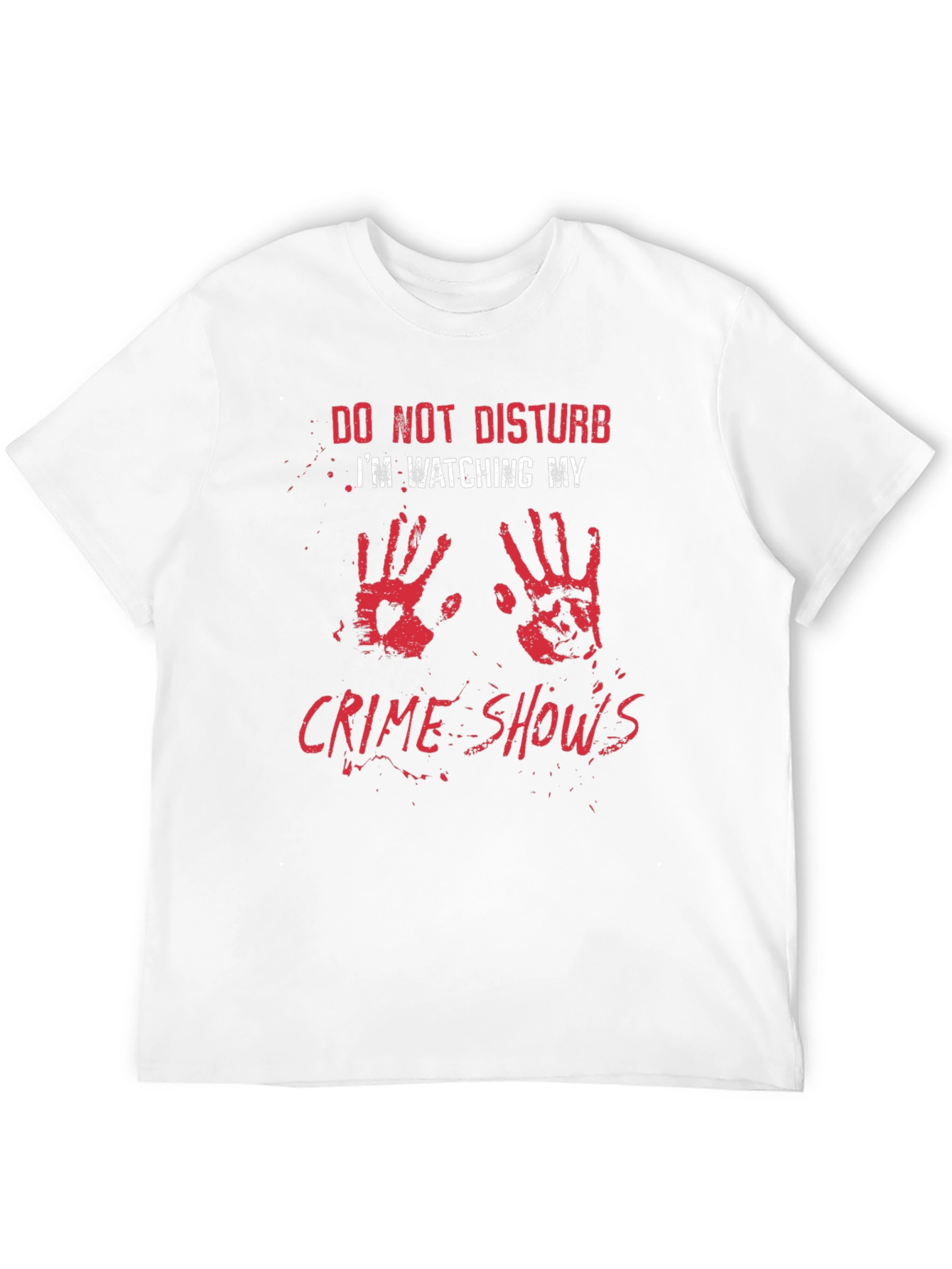 Black Crime Show Fan T-Shirt: Do Not Disturb Graphic Tee view 12
