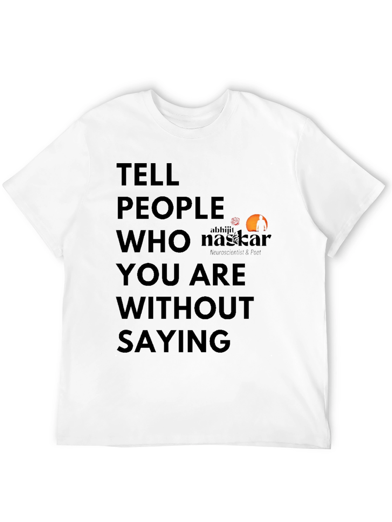 Black Statement T-Shirt: Tell People Who You Are Without Saying view 12