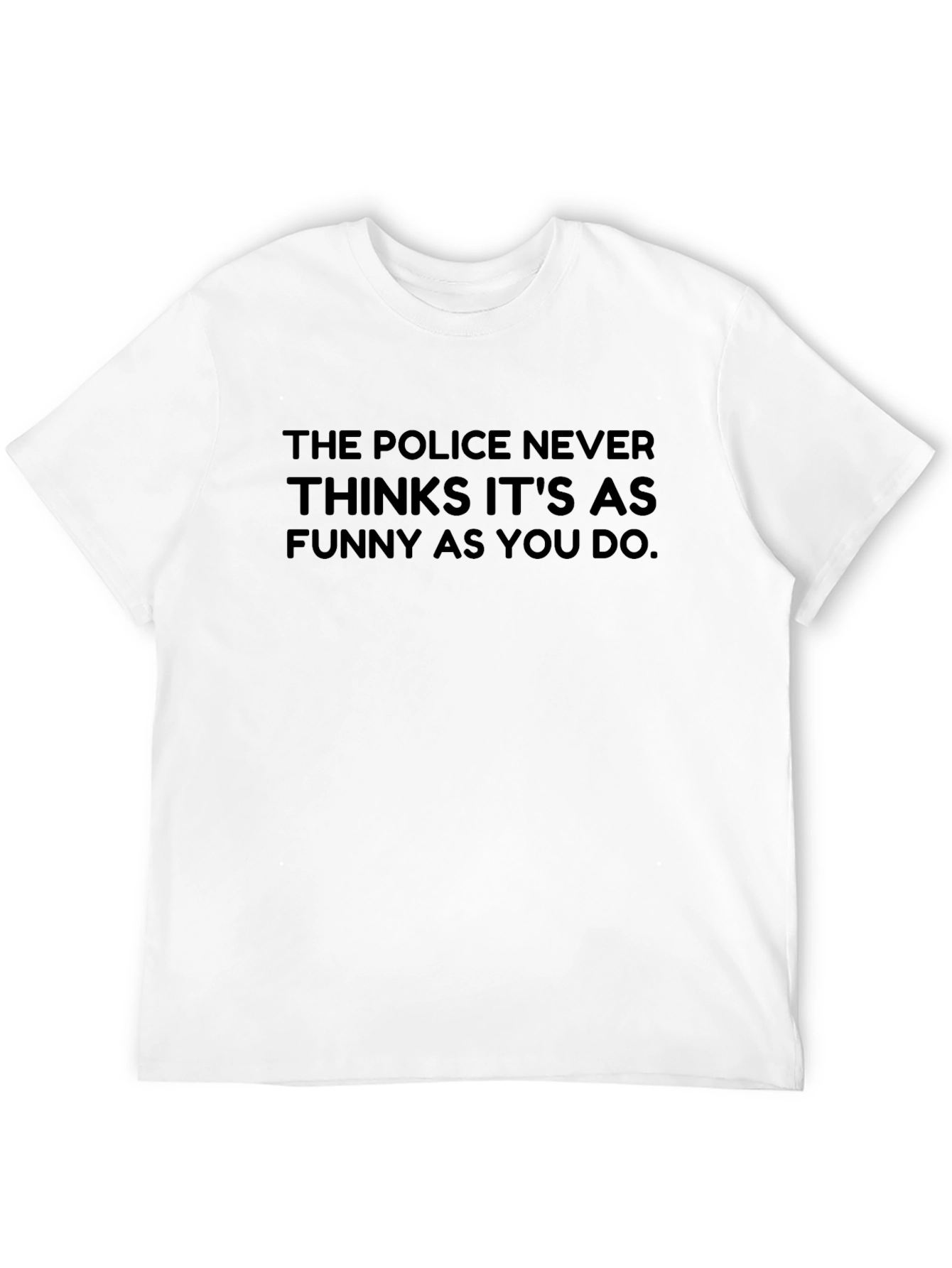 Black Funny Police Joke Black T-Shirt view 12
