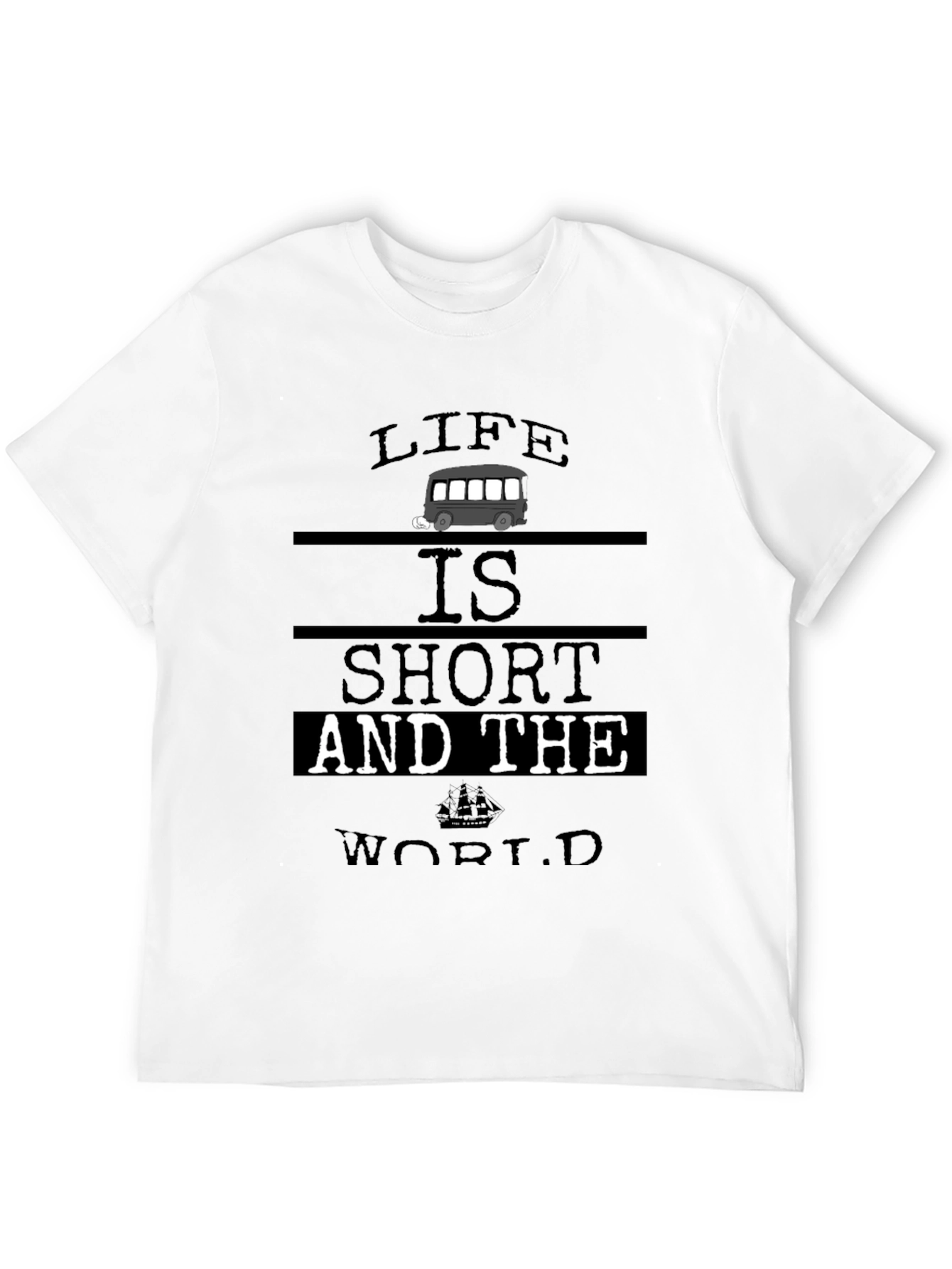 Black Life Is Short T-Shirt - Travel & Adventure view 12