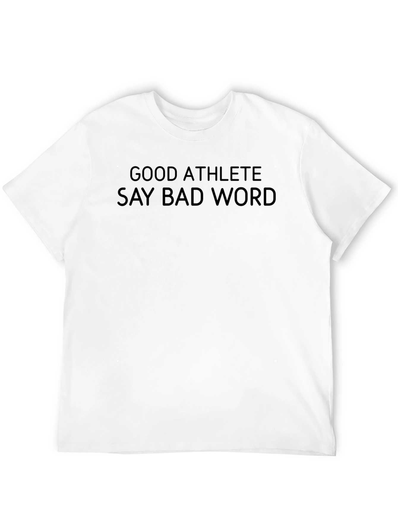 Black Good Athlete Bad Word T-Shirt view 12