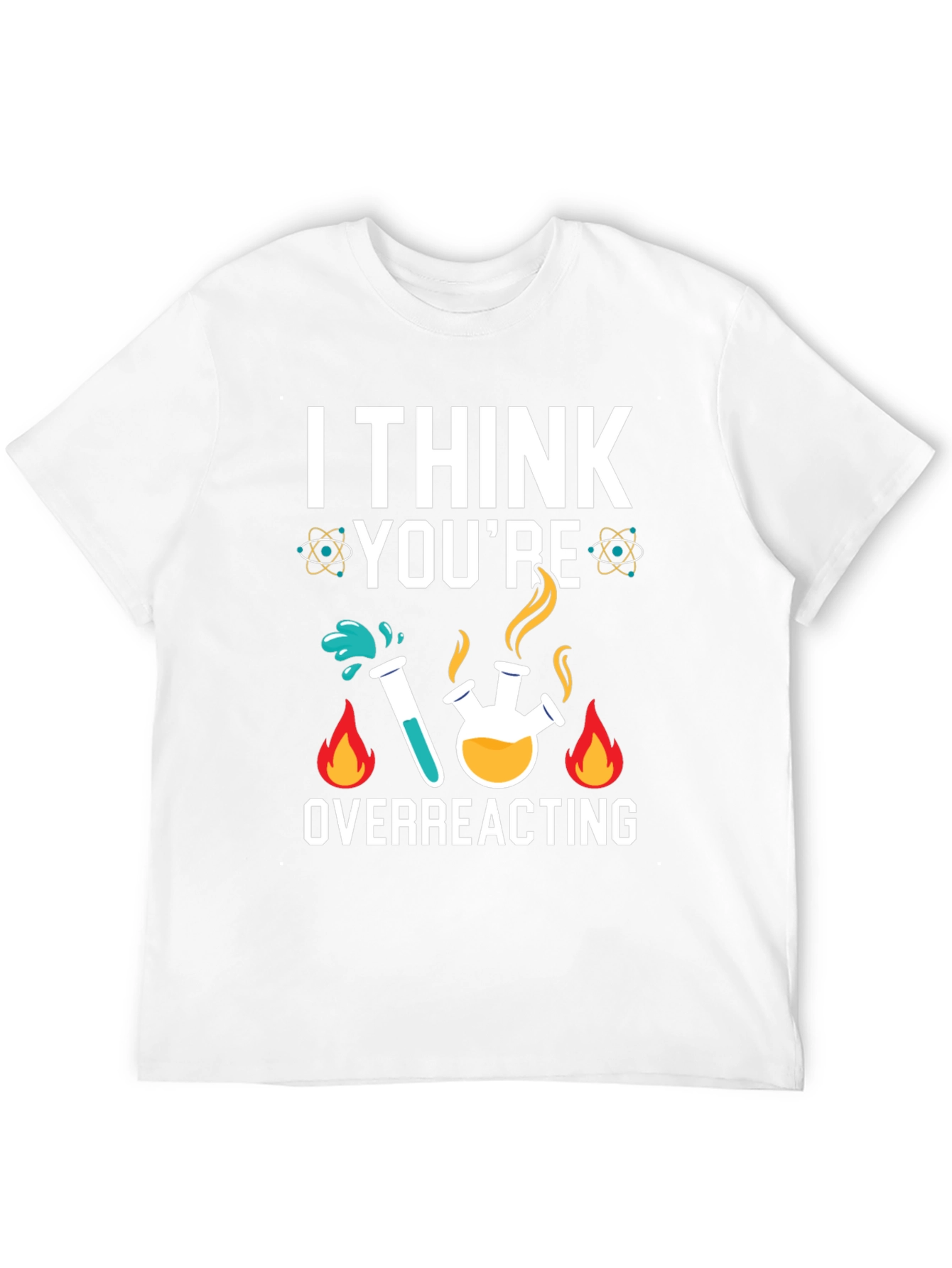 Black I Think You're Overreacting Science Humor T-Shirt view 12