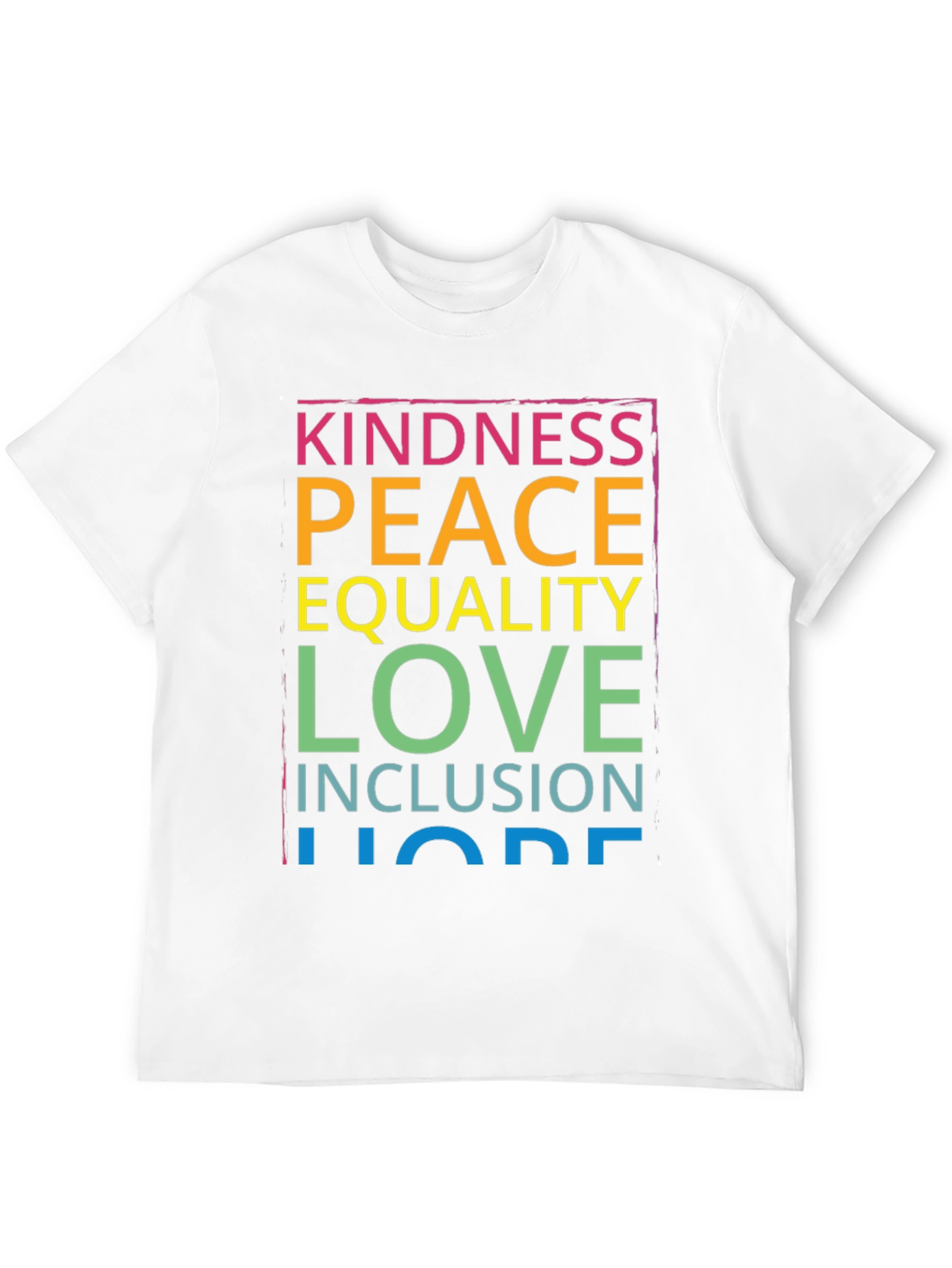 Black Kindness Peace Love Inclusion Hope T-Shirt view 12