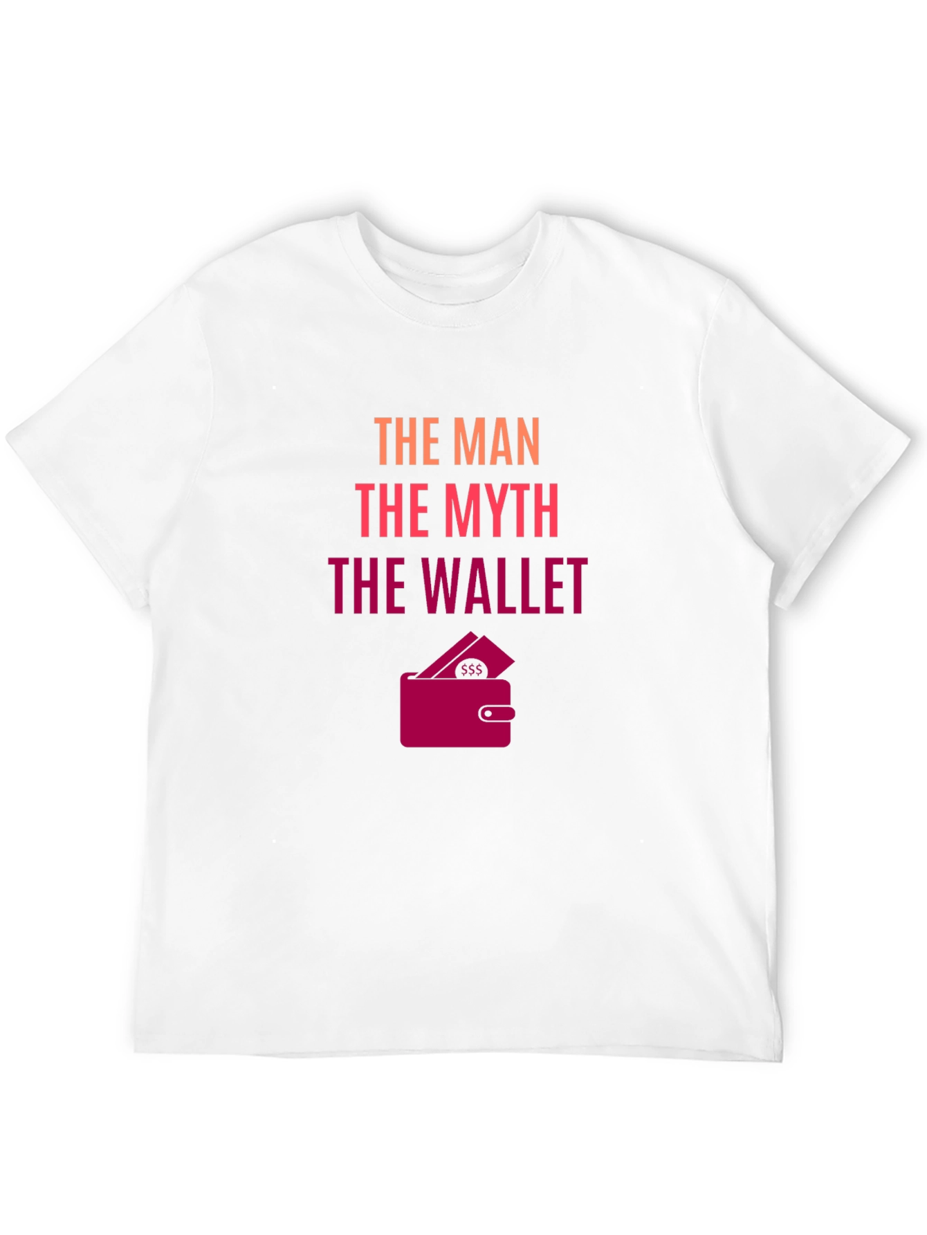 Black The Man, The Myth, The Wallet - Novelty T-Shirt view 12