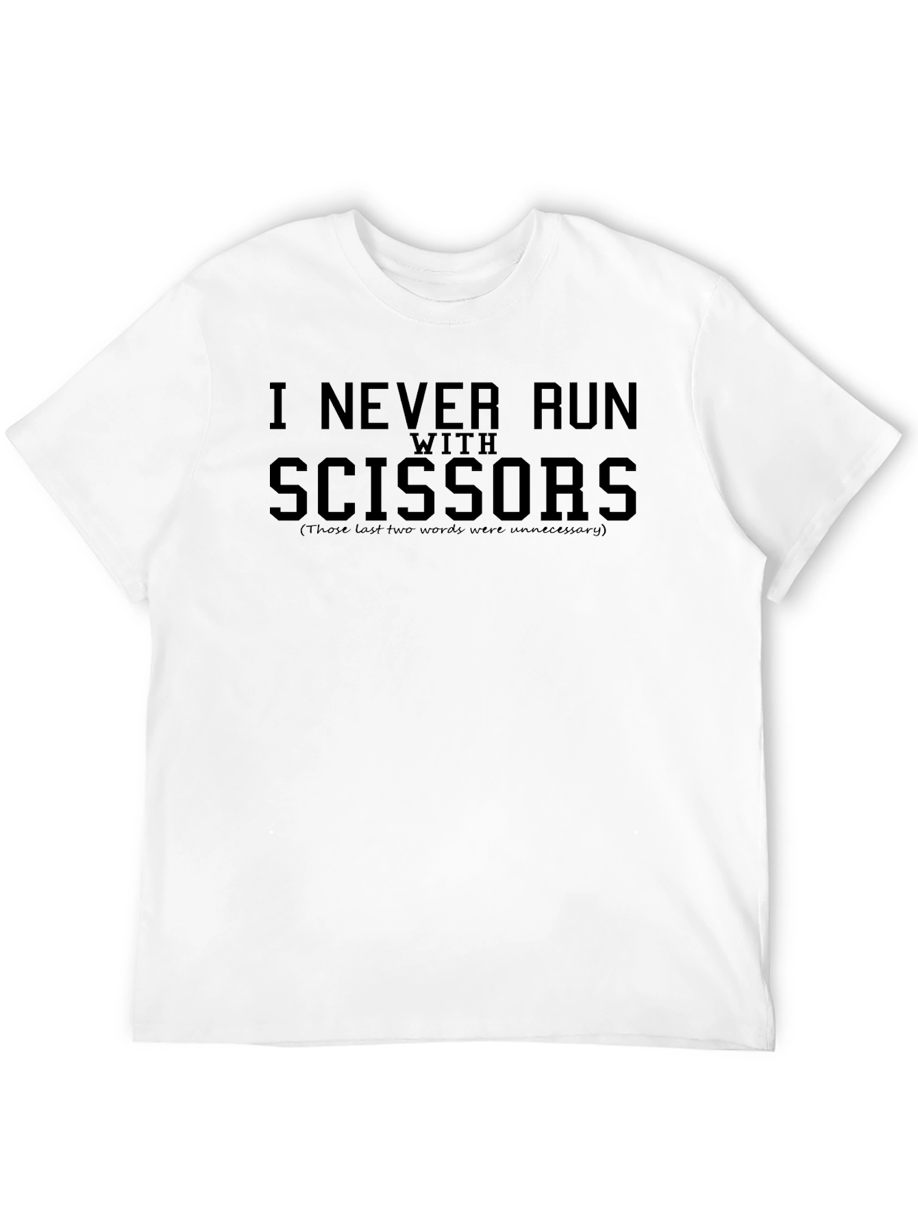 Black Funny "I Never Run With Scissors" Black T-Shirt view 12